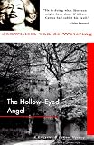 The Hollow-Eyed Angel (Amsterdam Cops)