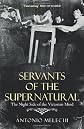 Servants of the Supernatural