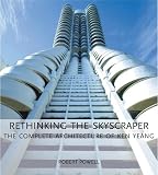 Home & Interior Design books item: Rethinking the Skyscraper: The Complete Architecture of Ken Yeang