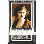 Zelda Sayre Fitzgerald: An American Woman's Life book cover