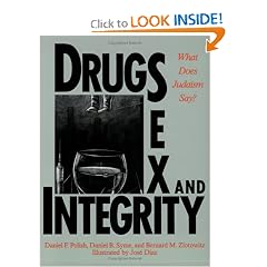 Drugs, Sex, and Integrity: What Does Judaism Say