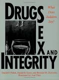 Books : Drugs, Sex, and Integrity: What Does Judaism Say