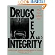 Drugs, Sex, and Integrity: What Does Judaism Say by  Daniel F. Polish