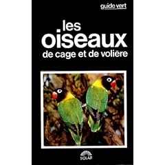 GUIDE VERT OISEAUX EN CAGE