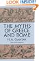 The Myths of Greece and Rome (Anthropology & Folklore)