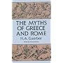 The Myths of Greece and Rome (Anthropology & Folklore)