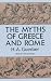 The Myths of Greece and Rome (Anthropology & Folklore)