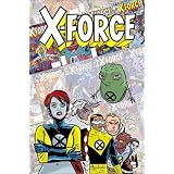X-Force: Famous, Mutant & Mortalby Peter Milligan