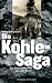 Die Kohle-Saga: Der Tatsachenroman aus dem Revier bei Bücher zum Namen: 51PPX9N19JL._SL75_