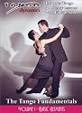 The Tango Fundamentals - Volume 1: Basic Elements