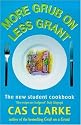 More Grub on Less Grant: The New Student Cookbook