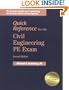 Quick Reference for the Civil Engineering Pe Exam