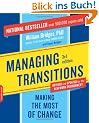 Managing Transitions: Making the Most of Change