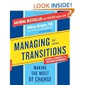 Managing Transitions: Making the Most Of Change