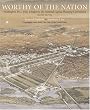 Worthy of the Nation: Washington, DC, from L'Enfant to the National Capital Planning Commission