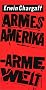 Armes Amerika, arme Welt