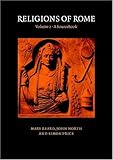 Religions of Rome: Volume 2: A Sourcebook Knowing God: Walking through the Book of Books