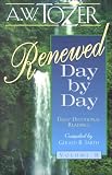 Renewed Day by Day: A Daily Devotional (Renewed Day by Day)