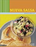 Nueva Salsa: Recipes to Spice it Up: Recipes to Spice It Up