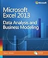 Microsoft Excel 2013 Data Analysis and Business Modeling