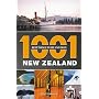 1001 Best Things to See and Do in New Zealand