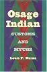 Osage Indian Customs and Myths (Alabama Fire Ant)