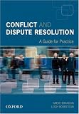 Conflict and Dispute Resolution: A Guide for Practice