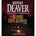 The Bodies Left Behind by  Jeffery Deaver and Holter Graham

