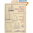 Fifty Wooden Boats: A Catalog of Building Plans, Vol.1 by Woodenboat Magazine and Wooden Boat Magazine