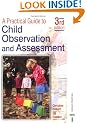 A Practical Guide to Child Observation and Assessment 3rd Edition