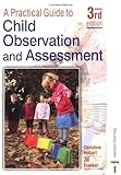 A practical guide to child observation and assessment