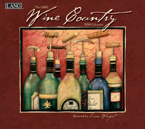 Wine Country 2010 Wall Calendar