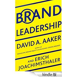 【クリックでお店のこの商品のページへ】<title>Amazon.co.jp: Brand Leadership: Building Assets In an Information Economy (English Edition) 電子書籍: Erich Joachimsthaler, David A. Aaker: Kindleストア</title>