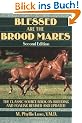 Blessed Are the Brood Mares (Howell reference books)
