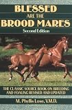 Blessed Are The Brood Mares (Howell Equestrian Library)