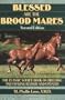 Blessed Are The Brood Mares