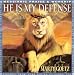 He Is My Defense