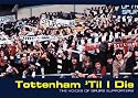 Tottenham 'til I Die