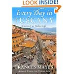 Every Day in Tuscany