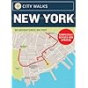 City Walks: New York: 50 Adventures on Foot