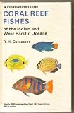 Search : A Field Guide to the Coral Reef Fishes of the Indian and Western Pacific Oceans