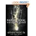 Paranormal: My Life in Pursuit of the Afterlife