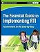 The Essential Guide to RTI: An Integrated, Evidence-Based Approach (Jossey-Bass Teacher)