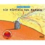 Die K�nigin der Farben: Mein Lieblingsbuch F�r Dic&hellip von Jutta Bauer