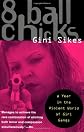 8 Ball Chicks