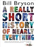 A Really Short History of Nearly Everything