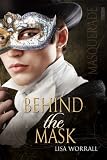 Behind the Mask (The Masquerade Trilogy)