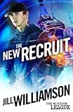 The New Recruit: Mission 1: Moscow (The Mission League) by Jill Williamson