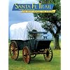 Santa Fe Trail: Voyage of Discovery:The Story Behind the Scenery (English Edition)