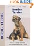 Border Terrier (Comprehensive Owners Guide)